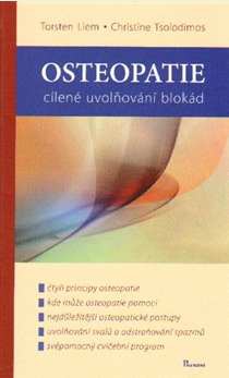 Osteopatie - cílené uvolňování blokád - Liem T., Tsolodimos Ch.