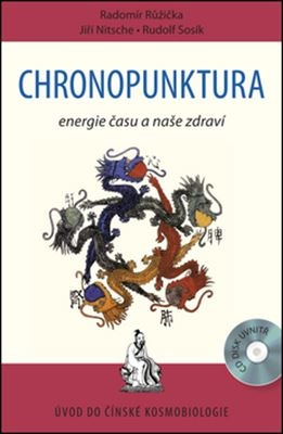 Chronopunktura s CD -Růžička, Nitsche, Sosík